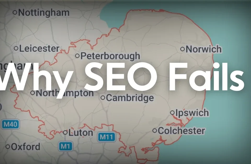 Why Most Suffolk, Ipswich and Cambridge Businesses Get Burnt by SEO Agencies (And What a Commercial Strategy Actually Looks Like) 2026